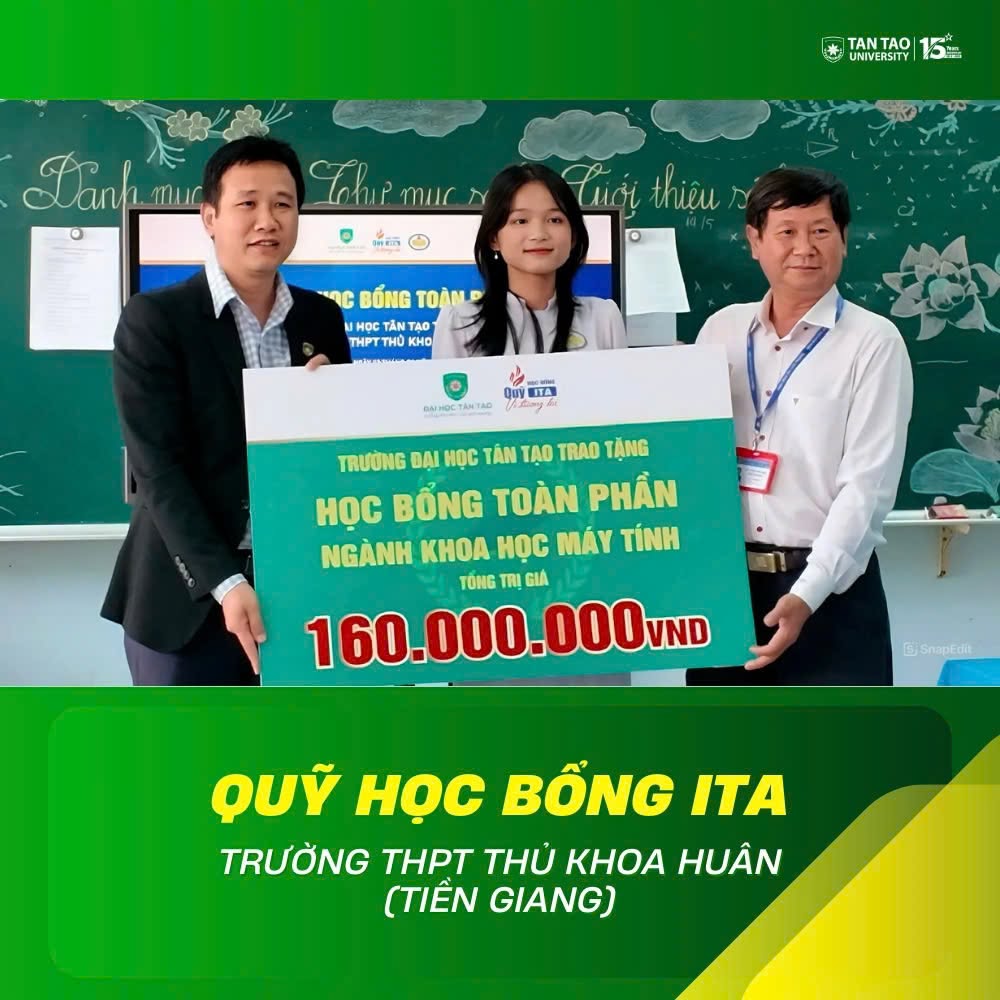 Học bổng Toàn phần - QUỸ HỌC BỔNG ITA VÌ TƯƠNG LAI trao cho Tân sinh viên khoa CNTT khóa 2025-2029